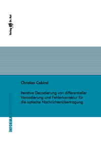 Iterative Decodierung von differentieller Vorcodierung und Fehlerkorrektur für die optische Nachrichtenübertragung