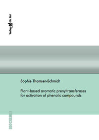 Plant-based aromatic prenyltransferases for activation of phenolic compounds