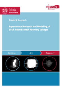 Experimental Research and Modelling of LVDC Hybrid Switch Recovery Voltages
