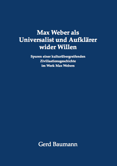 Cover-Abbildung für Max Weber als Universalist und Aufklärer wider Willen (Softcover/Paperback) (99999---978-3-8439-5610-9)