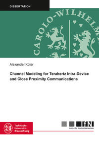 Channel Modeling for Terahertz Intra-Device and Close Proximity Communications