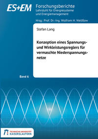 Konzeption eines Spannungs- und Wirkleistungsreglers für vermaschte Niederspannungsnetze