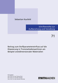 Beitrag zum Stoffparametereinfluss auf die Klassierung in Trommelsiebmaschinen am Beispiel zweidimensionaler Materialien