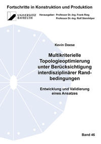 Multikriterielle Topologieoptimierung unter Berücksichtigung interdisziplinärer Randbedingungen