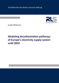 Modeling decarbonization pathways of Europe's electricity supply system until 2050