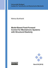 Model-Based Feed-Forward Control for Mechatronic Systems with Structural Elasticity