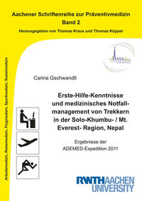 Erste-Hilfe-Kenntnisse und medizinisches Notfallmanagement von Trekkern in der Solo-Khumbu- / Mt. Everest- Region, Nepal