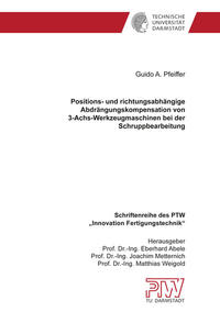 Positions- und richtungsabhängige Abdrängungskompensation von 3-Achs-Werkzeugmaschinen bei der Schruppbearbeitung