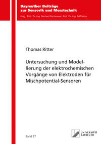 Untersuchung und Modellierung der elektrochemischen Vorgänge von Elektroden für Mischpotential-Sensoren