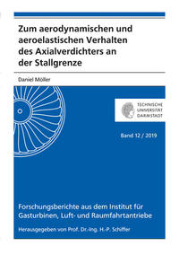 Zum aerodynamischen und aeroelastischen Verhalten des Axialverdichters an der Stallgrenze