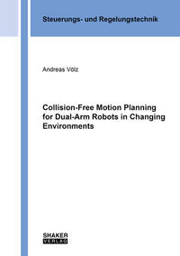 Collision-Free Motion Planning for Dual-Arm Robots in Changing Environments