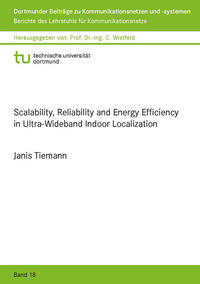 Scalability, Reliability and Energy Efficiency in Ultra-Wideband Indoor Localization