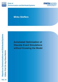 Automated Optimization of Discrete Event Simulations without Knowing the Model