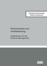 Persönlichkeit und Arbeitsleistung