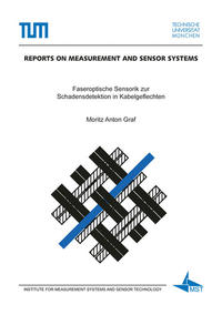 Faseroptische Sensorik zur Schadensdetektion in Kabelgeflechten