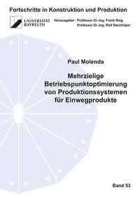 Mehrzielige Betriebspunktoptimierung von Produktionssystemen für Einwegprodukte