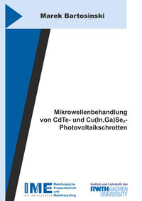 Mikrowellenbehandlung von CdTe- und Cu(In,Ga)Se2- Photovoltaikschrotten