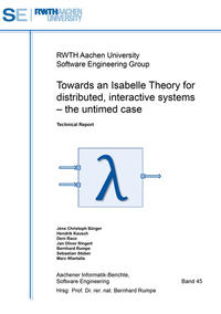 Towards an Isabelle Theory for distributed, interactive systems