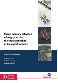 Shape memory activated microgrippers for the characterization of biological samples