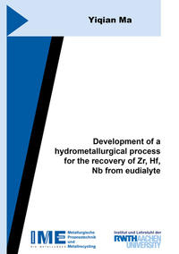 Development of a hydrometallurgical process for the recovery of Zr, Hf, Nb from eudialyte