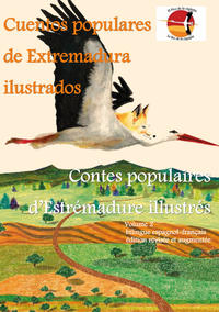 Cuentos populares de Extremadura ilustrados - Contes populaires d'Extrémadure illustrés
