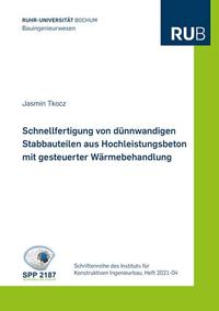 Schnellfertigung von dünnwandigen Stabbauteilen aus Hochleistungsbeton mit gesteuerter Wärmebehandlung