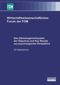 Das Zielmanagementsystem der Objectives and Key Results aus psychologischer Perspektive