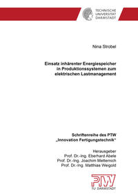 Einsatz inhärenter Energiespeicher in Produktionssystemen zum elektrischen Lastmanagement