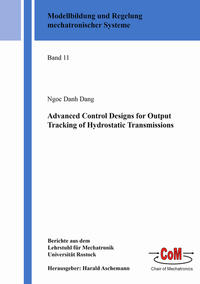 Advanced Control Designs for Output Tracking of Hydrostatic Transmissions