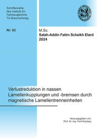 Verlustreduktion in nassen Lamellenkupplungen und -bremsen durch magnetische Lamellentrenneinheiten