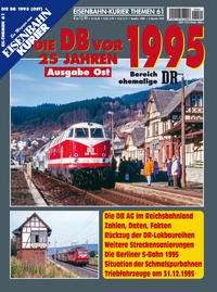 Die DB vor 25 Jahren 1995 - Ausgabe Ost