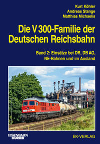 Die V 300-Familie der Deutschen Reichsbahn 2