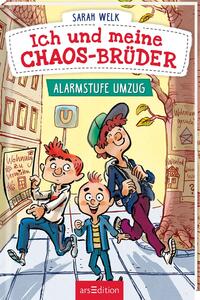 Ich und meine Chaos-Brüder - Alarmstufe Umzug (Ich und meine Chaos-Brüder 1)