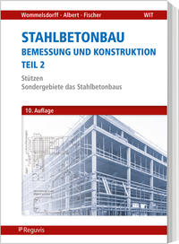 Stahlbetonbau - Bemessung und Konstruktion 2