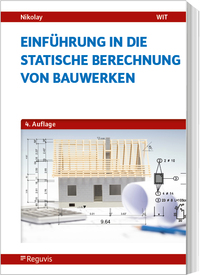 Einführung in die Statische Berechnung von Bauwerken