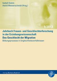 Das Geschlecht der Migration – Bildungsprozesse in Ungleichheitsverhältnissen