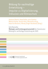 Cover-Abbildung für Bildung für nachhaltige Entwicklung – Impulse zu Digitalisierung, Inklusion und Klimaschutz (Softcover/Paperback) (99999---978-3-8474-2591-5)