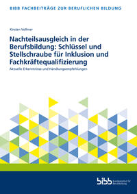 Cover-Abbildung für Nachteilsausgleich in der Berufsbildung: Schlüssel und Stellschraube für Inklusion und Fachkräftequalifizierung (99999---978-3-8474-2853-4)