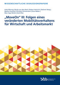 'MoveOn' III: Folgen eines veränderten Mobilitätsverhaltens für Wirtschaft und Arbeitsmarkt