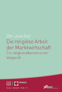 Die religiöse Arbeit der Marktwirtschaft