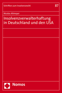 Insolvenzverwalterhaftung in Deutschland und den USA