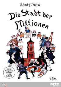 Die Stadt der Millionen. Ein Lebensbild Berlins (1925)