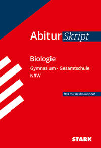 STARK AbiturSkript - Biologie - Abi NRW