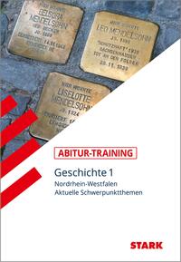 STARK Abitur-Training - Geschichte Band 1 - NRW