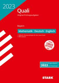 STARK Original-Prüfungen Quali Mittelschule 2023 - Mathematik, Deutsch, Englisch 9. Klasse - Bayern