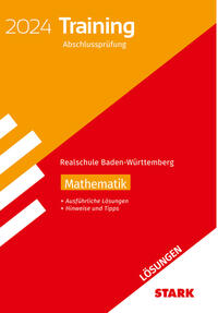 STARK Lösungen zu Training Abschlussprüfung Realschule 2024 - Mathematik - Baden-Württemberg