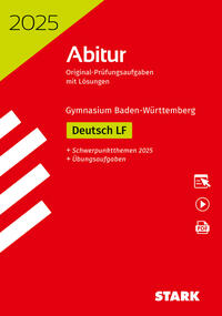 STARK Abiturprüfung BaWü 2025 - Deutsch Leistungsfach, m. 1 Buch, m. 1 Beilage