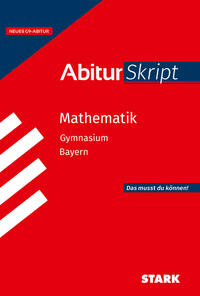 STARK Mathematik - AbiturSkript Bayern ab 2026