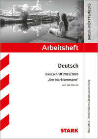 Cover-Abbildung für STARK Jan Weiler: Der Markisenmann - Deutsch Ganzschrift 2025/26 BW - Arbeitsheft mit Lösungen (Softcover/Paperback) (99999---978-3-8490-6258-3)