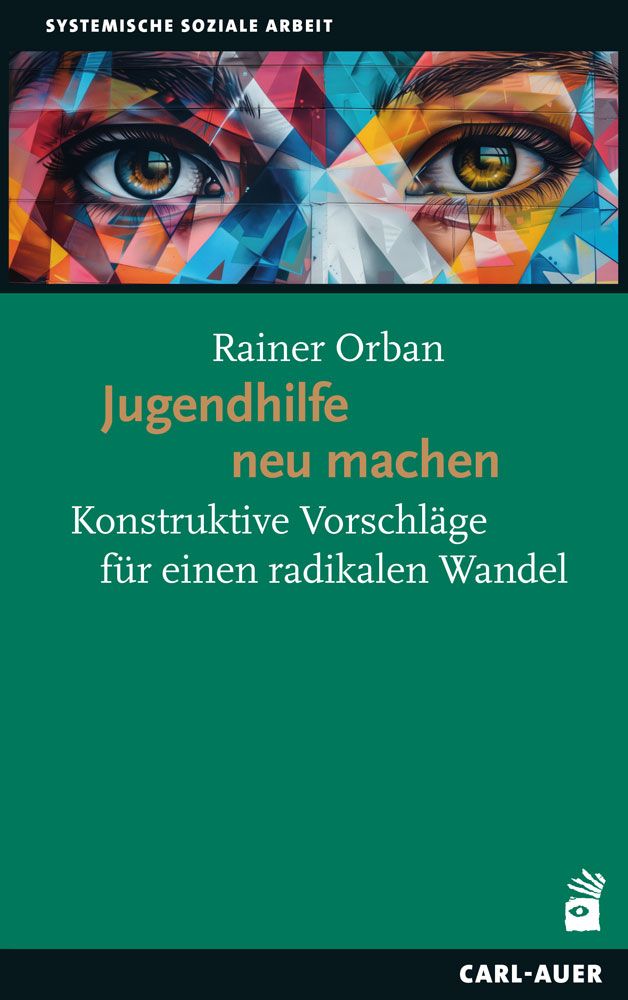 Cover-Abbildung für Jugendhilfe neu machen (99999---978-3-8497-0604-3)